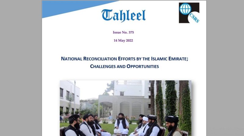 National Reconciliation Efforts by the Islamic Emirate; Challenges and Opportunities